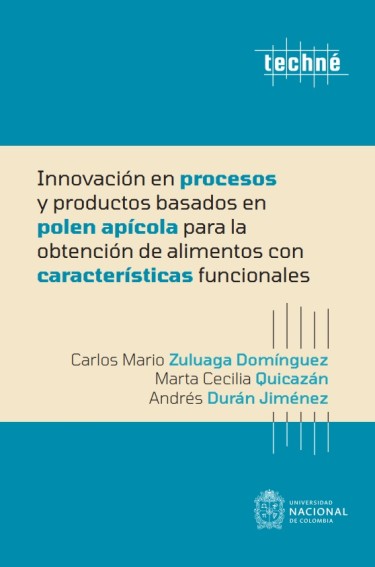 Innovación en procesos y productos basados en polen apícola para la obtención de alimentos con características funcionales
