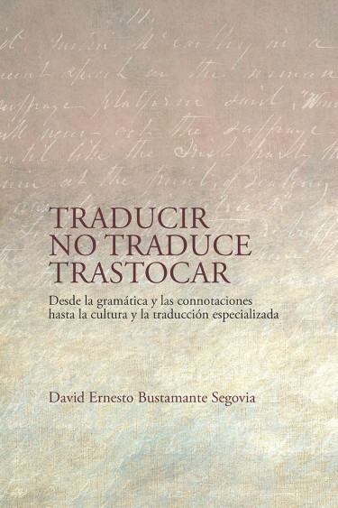 Traducir no traduce trastocar