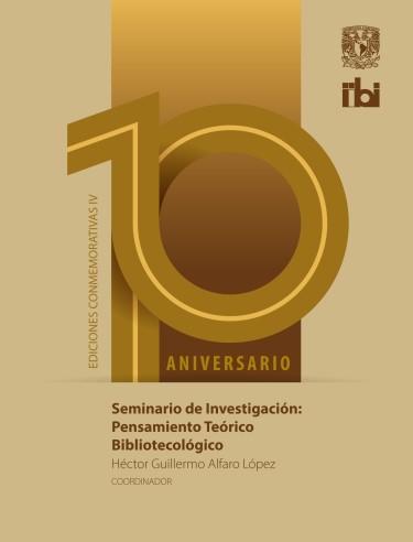 Seminario de Investigación : Pensamiento Teórico Bibliotecológico