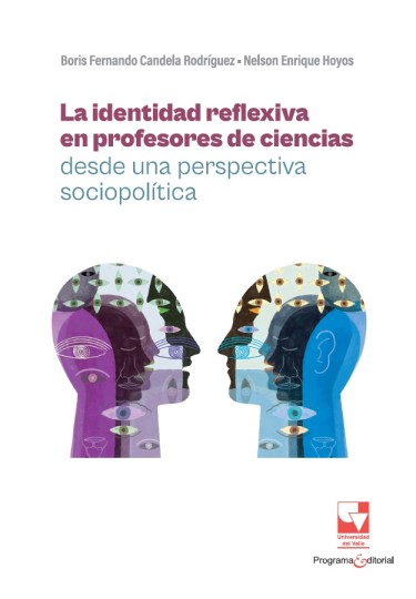 La identidad reflexiva en profesores de ciencias desde una perspectiva sociopolítica