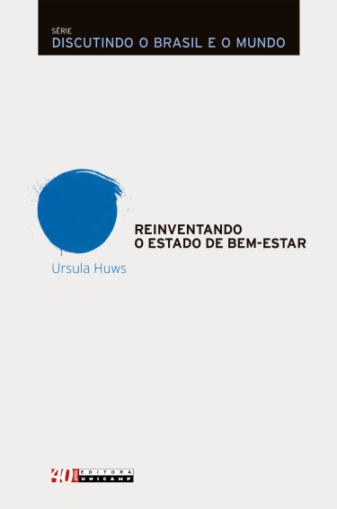 Reinventando o Estado de bem-estar