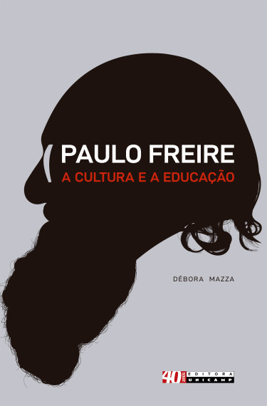 Paulo Freire, a cultura e a educação