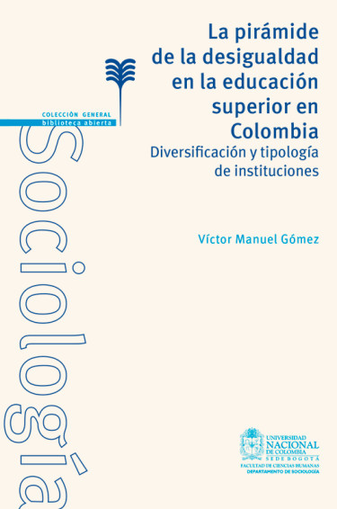 La Pirámide de la desigualdad en la educación superior en Colombia