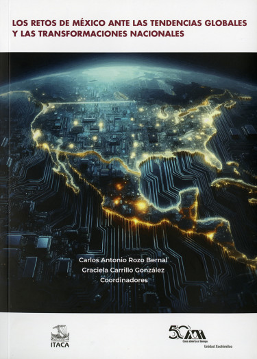 Retos de México ante las tendencias globales y las transformaciones nacionales, Los