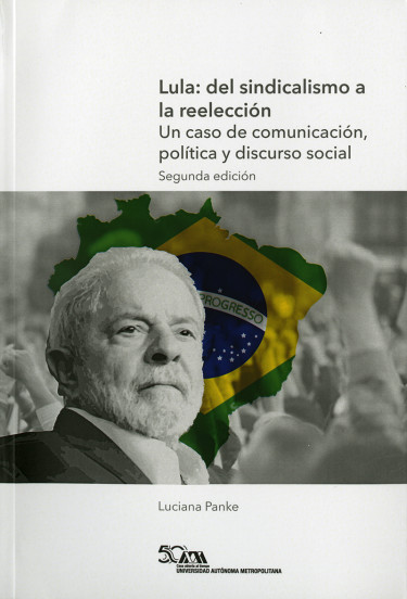 Lula: del sindicalismo a la reelección