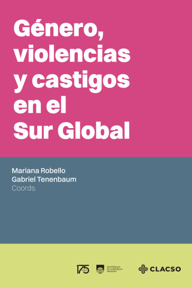 Género, violencias y castigos en el Sur Global
