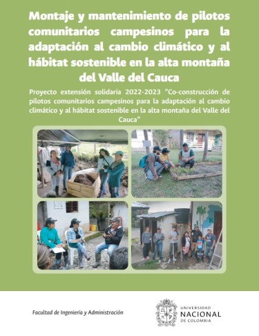 Montaje y mantenimiento de pilotos comunitarios campesinos para la