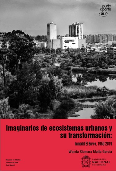 Imaginarios de ecosistemas urbanos y su transformación
