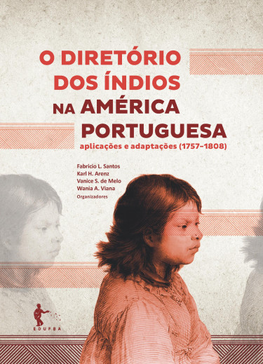 O Diretório dos Índios na América Portuguesa
