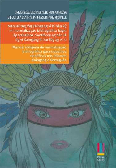 Manual tag tóg Kaingang vi ky hán ky mi normalização bibliográfica kãgki eg trabalhos científicos ag hán jé eg vi Kaingang ki kar fóg ag vi ki.