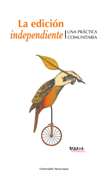 La edición independiente: una práctica comunitaria