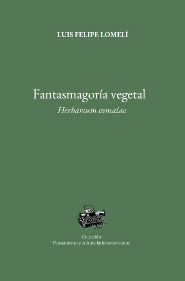 Fantasmagoría vegetal