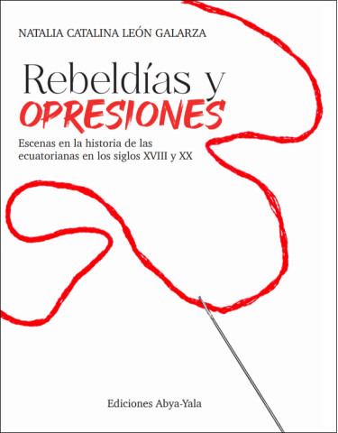 Rebeldías y opresiones
