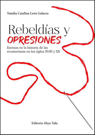 Rebeldías y opresiones