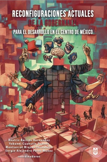 Reconfiguraciones actuales de la gobernanza para el desarrollo en el centro de México