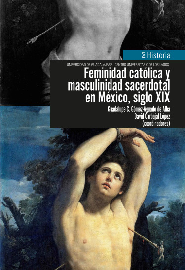 Feminidad católica y masculinidad sacerdotal en México, siglo XIX