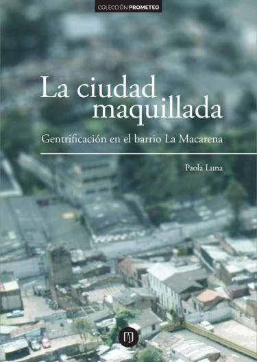 Portada de la publicación La ciudad maquillada: