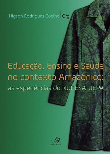 Educação, ensino e saúde no contexto Amazônico