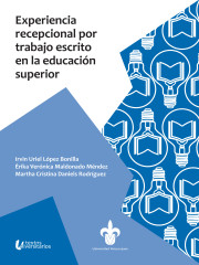 Experiencia recepcional por trabajo escrito en la educación superior
