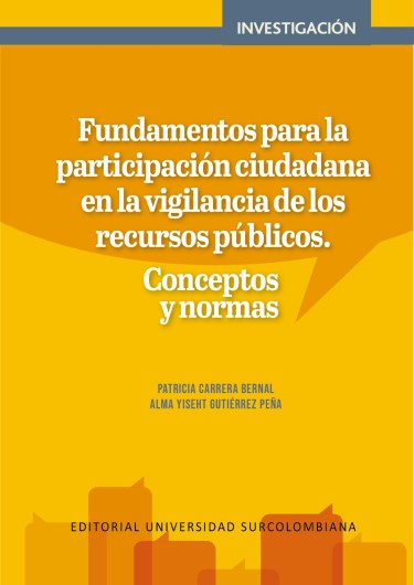 Fundamentos para la Participación Ciudadana en la Vigilancia de los Recursos Públicos