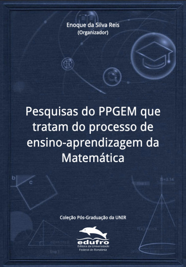 Pesquisas do PPGEM que tratam do processo de ensino-aprendizagem da Matemática