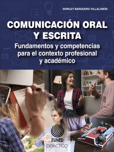 Comunicación oral y escrita.