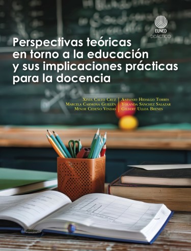 Perspectivas teóricas en torno a la educación y sus implicaciones prácticas para la docencia
