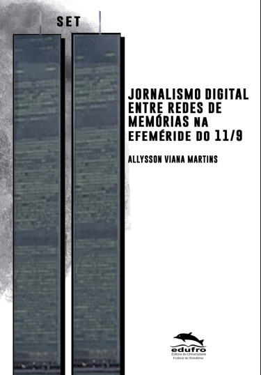 Jornalismo digital entre redes de memórias na efeméride do 11/9