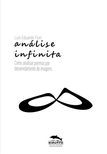 Análise infinita: como analisar poemas por desvendamento de imagens