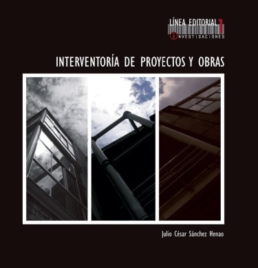 Interventoría de proyectos y obras