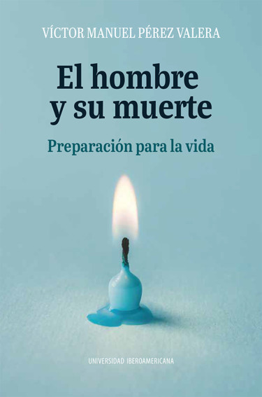 El hombre y su muerte: