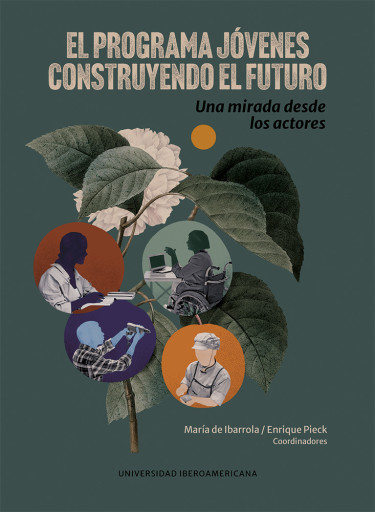 El Programa Jóvenes Construyendo el Futuro:
