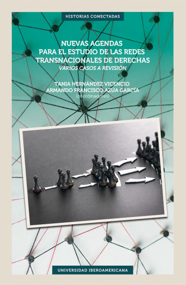 Nuevas agendas para el estudio de las redes transnacionales de derechas: varios casos a revisión