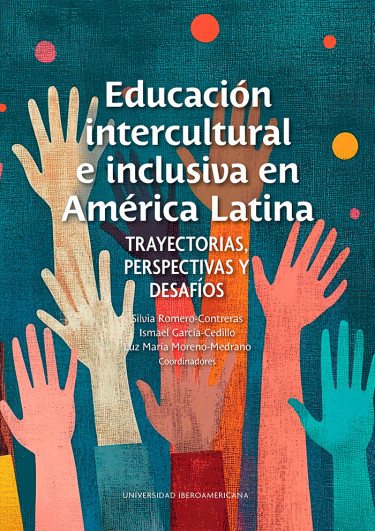 Educación intercultural e inclusiva en América Latina: trayectorias, perspectivas y desafíos
