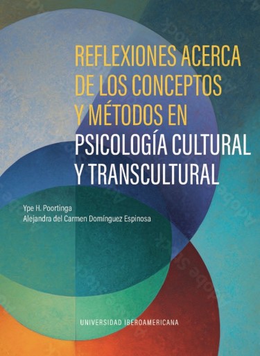 Reflexiones acerca de los conceptos y métodos en psicología cultural y transcultural