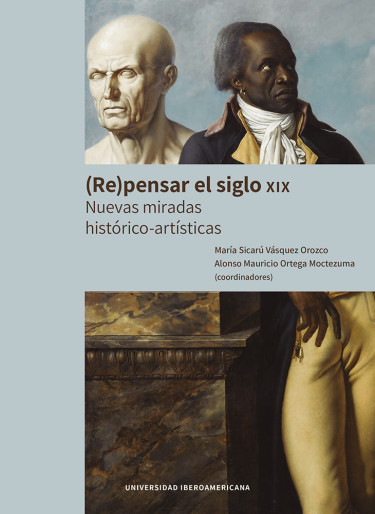 (Re)pensar el siglo XIX: