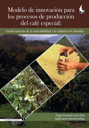 Modelo de innovación para los procesos de producción del café especial