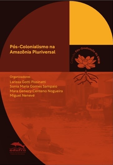 Pós-Colonialismo na Amazônia Pluriversal