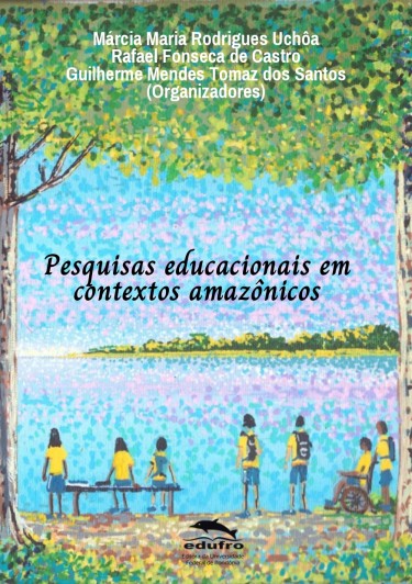 Pesquisas educacionais em contextos amazônicos