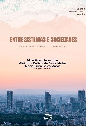 Entre Sistemas e Sociedades: Uma visão ampliada da sustentabilidade