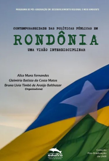 Contemporaneidade das políticas públicas em Rondônia: uma visão interdisciplinar