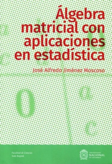 Álgebra matricial con aplicaciones en estadística