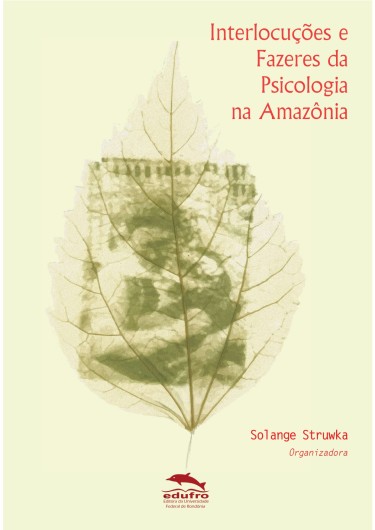 Interlocuções e fazeres da psicologia na Amazônia