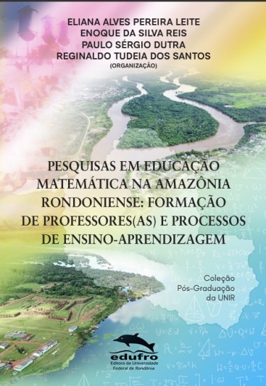 Pesquisas em Educação Matemática na Amazônia rondoniense