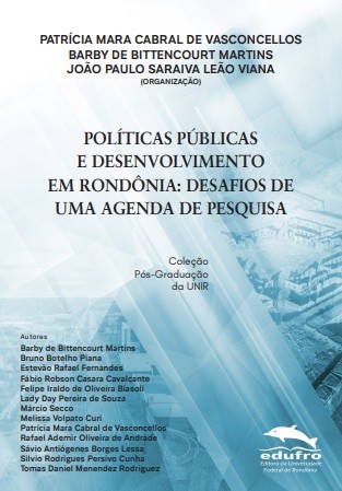 Políticas Públicas e Desenvolvimento em Rondônia: Desafios de uma agenda de pesquisa