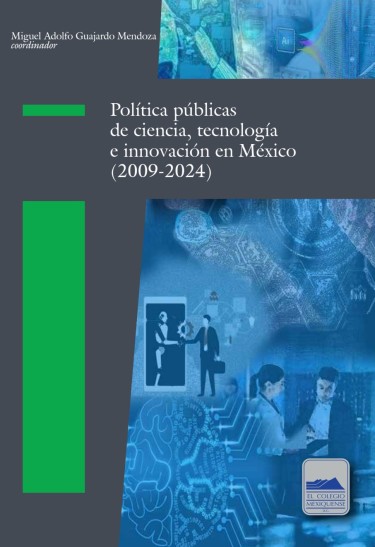 Portada: Políticas públicas de ciencia, tecnología e innovación en México