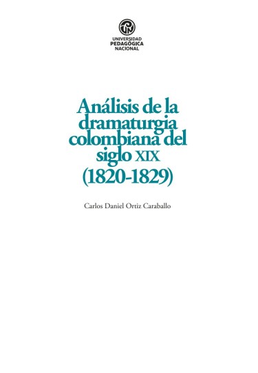 Análisis de la dramaturgia colombiana del siglo xix