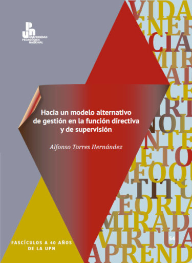 Hacia un modelo alternativo de gestión en la función directiva y de supervisión
