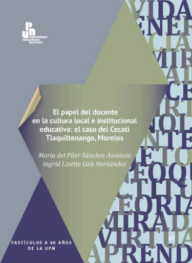 El papel del docente en la cultura local e institucional educativa: el caso del Cecati Tlaquiltenango, Morelos