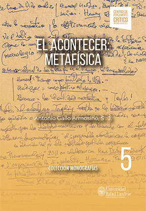 EL ACONTECER:  METAFÍSICA TOMOS I Y II